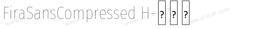 FiraSansCompressed H字体转换